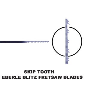Eberle Blitz Fretsaw Blades Skip Tooth