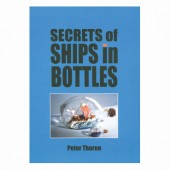 Secrets Of Ships In Bottles