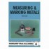 Measuring & Marking Metals